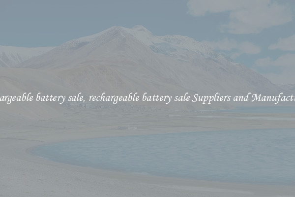 rechargeable battery sale, rechargeable battery sale Suppliers and Manufacturers