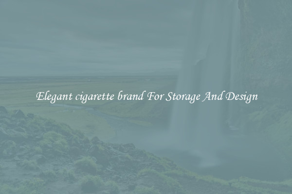 Elegant cigarette brand For Storage And Design