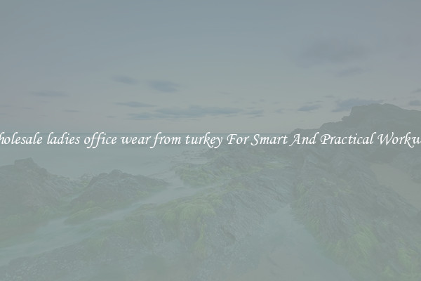 Wholesale ladies office wear from turkey For Smart And Practical Workwear