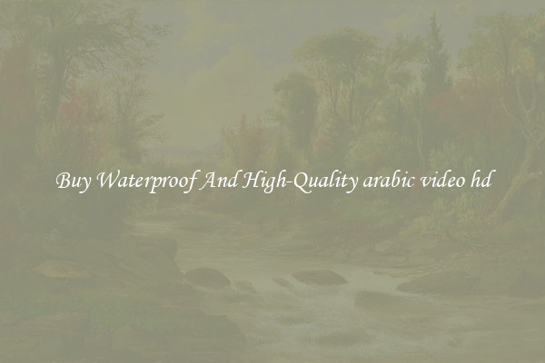 Buy Waterproof And High-Quality arabic video hd